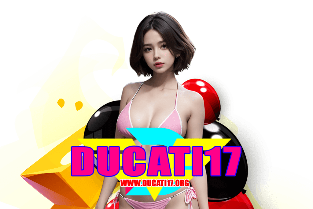 ducati17 แจกเครดิตฟรี